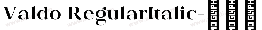 Valdo RegularItalic字体转换
